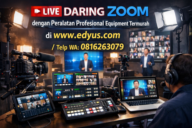 Jasa Live Daring Zoom Profesional dengan Peralatan Lengkap & Harga Termurah