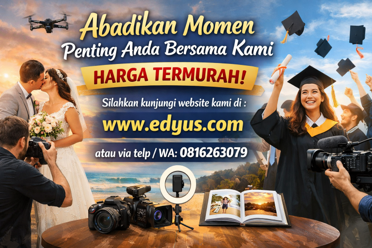 Abadikan Momen Penting Anda Bersama Kami – Harga Termurah & Kualitas Terbaik