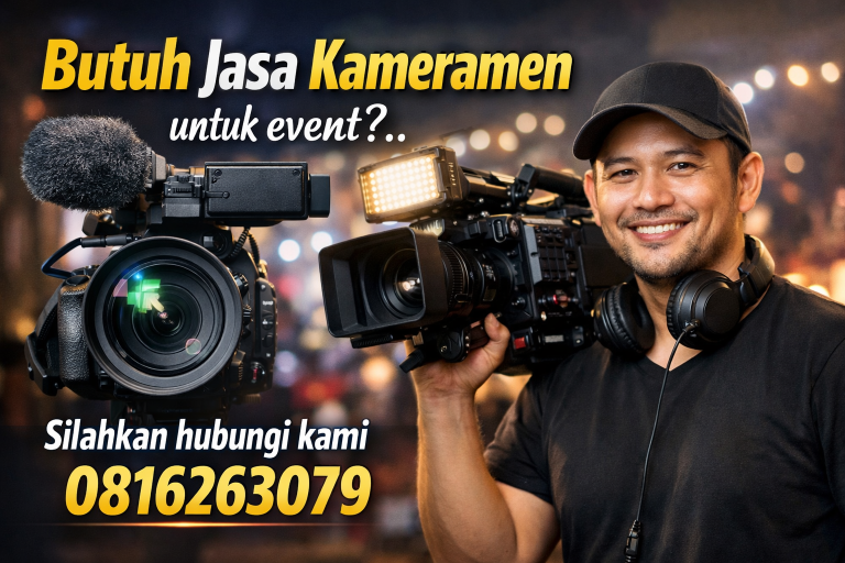 Butuh Jasa Kameramen untuk Event? Silahkan Hubungi Kami 0816263079