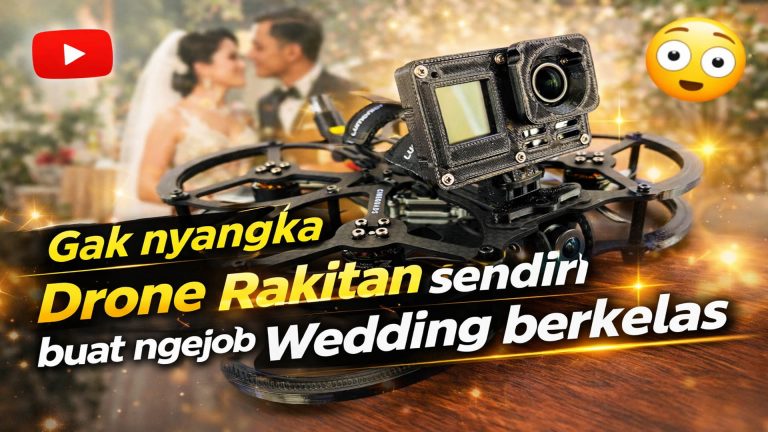 Drone Rakitan Buat ngejob wedding berkelas