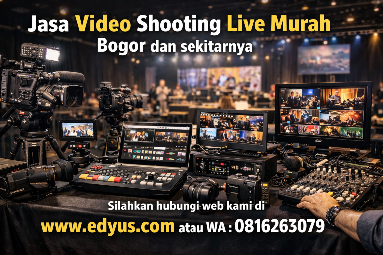 Jasa Video Shooting Live Murah Bogor dan Sekitarnya